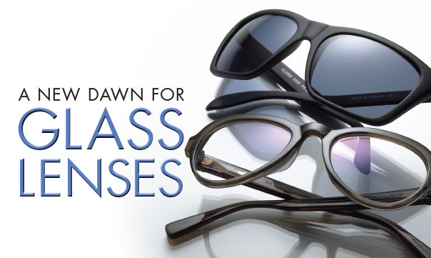 A New Dawn for Glass Lenses